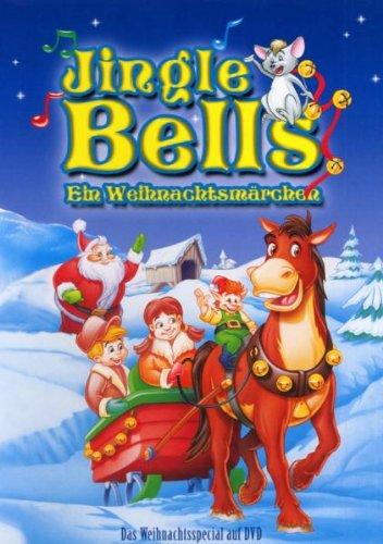 Jingle Bells - Ein Weihnachtsmärchen