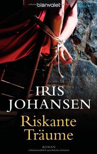 Riskante Träume: Roman