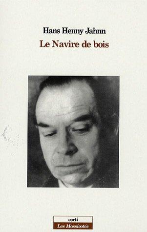 Fleuve sans rives. Vol. 1. Le navire de bois