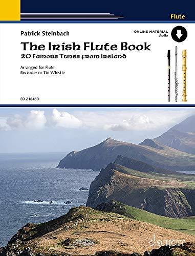 The Irish Flute Book: 20 Famous Tunes from Ireland. Flöte, Blockflöte oder Tin Whistle. (Umrüster-Konsolidierung)