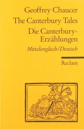 The Canterbury Tales /Die Canterbury-Erzählungen: Mittelengl. /Dt