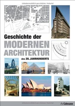 Geschichte der modernen Architektur des 20. Jahrhunderts