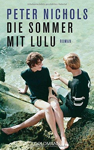 Die Sommer mit Lulu: Roman