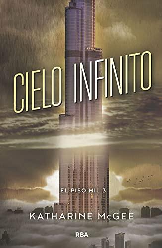 Cielo Infinito (Ficción Young Adult, Band 3)