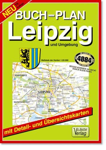 Doktor Barthel Buchplan, Leipzig und Umgebung: Mit Citykarte 1:10 000, Verkehrsübersicht, Umgebungskarte 1:150 000