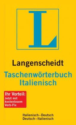 Langenscheidts Taschenwörterbuch: Italienisch. Italienisch-Deutsch / Deutsch-Italienisch