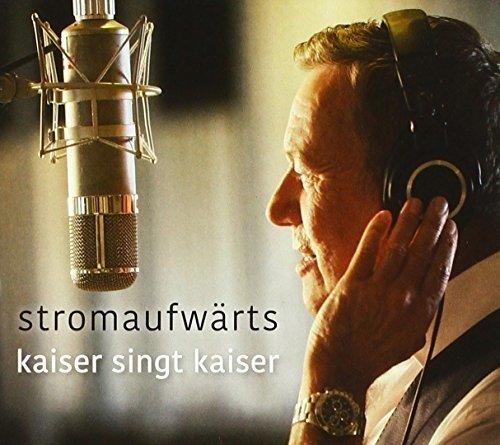 Stromaufwarts:Kaiser Singt Kai