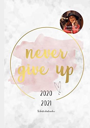 Laura Sophie Schülerkalender 2020/2021: never give up