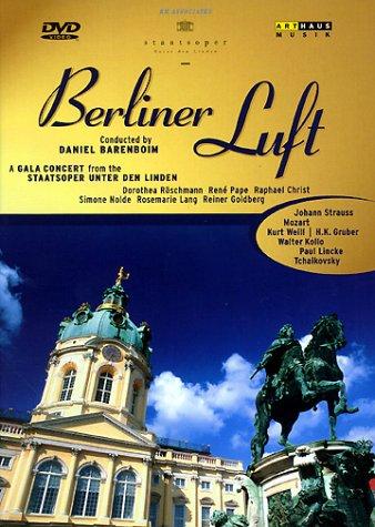 Berliner Luft - Ein Gala-Konzert aus der Staatsoper Unter den Linden