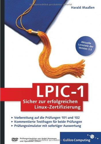 LPIC-1: Sicher zur erfolgreichen Linux-Zertifizierung (Galileo Computing)