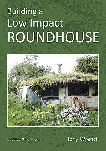 Building a Low Impact Roundhouse