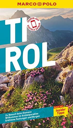 MARCO POLO Reiseführer Tirol: Reisen mit Insider-Tipps. Inkl. kostenloser Touren-App