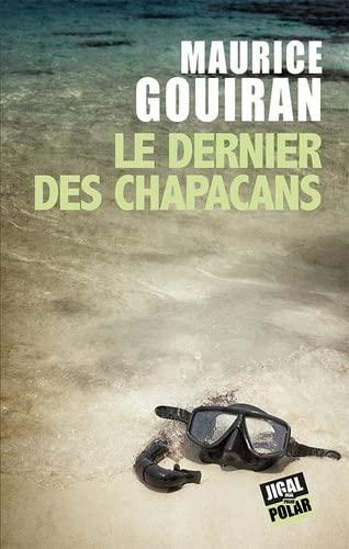 Le dernier des chapacans