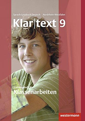 Klartext - Ausgabe für Nordrhein-Westfalen: Trainingsheft für Klassenarbeiten 9