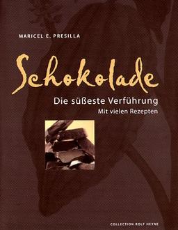 Schokolade. Mit vielen Rezepten