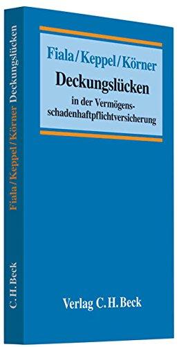 Deckungslücken in der Vermögensschadenhaftpflichtversicherung