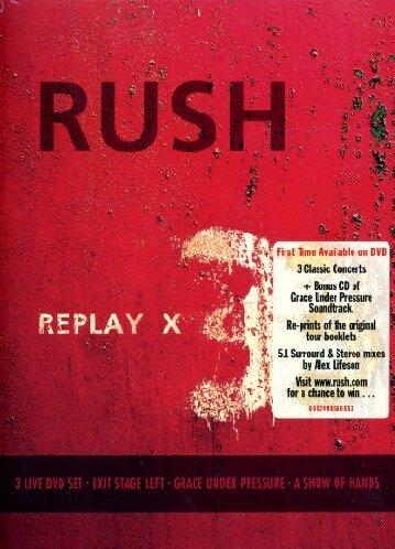 Rush - Replay X3 [3 DVDs]