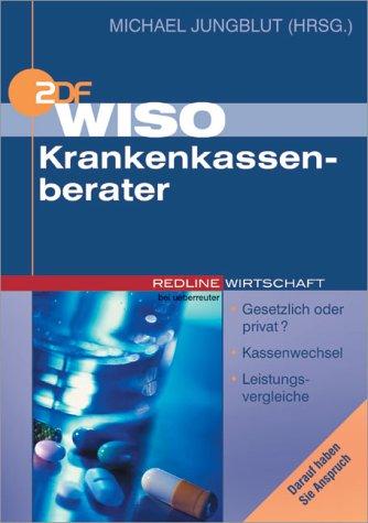 WISO Krankenkassenberater. Gesetzlich oder privat ? - Kassenwechsel - Zusatzversicherungen