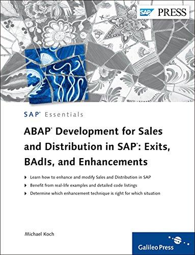 ABAP Development for Sales and Distribution in SAP: Exits, BAdIs, and Enhancements (SAP PRESS: englisch)