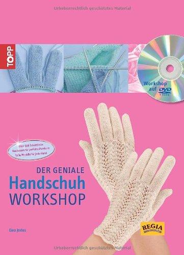 Der geniale Handschuh-Workshop