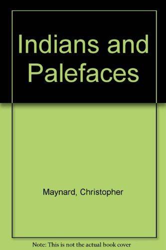 Indians and Palefaces