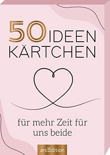 50 Ideenkärtchen für mehr Zeit für uns beide: Wertvolle Inspirationen für gemeinsame Quality Time