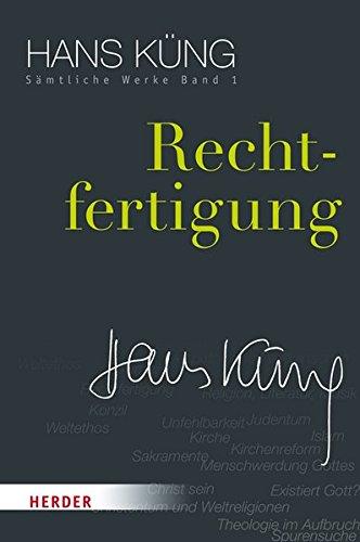 Hans Küng - Sämtliche Werke: Rechtfertigung