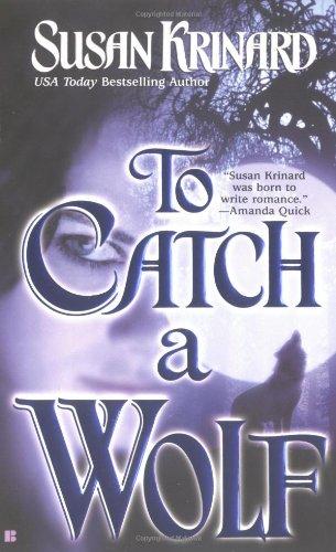 To Catch A Wolf (Berkley Sensation)