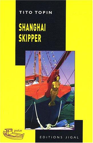 Shanghai skipper