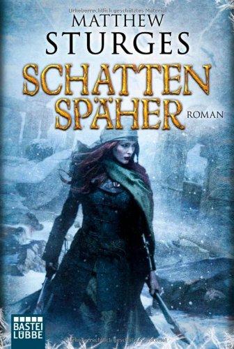 Schattenspäher: Roman