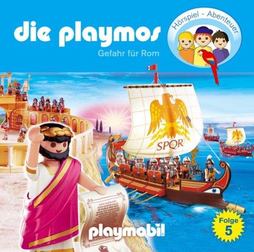 Die Playmos - Folge 5: Gefahr für Rom. Hörspiel.