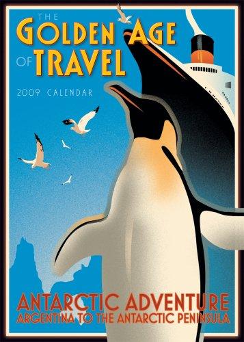 The Golden Age of Travel 2009 Calendar