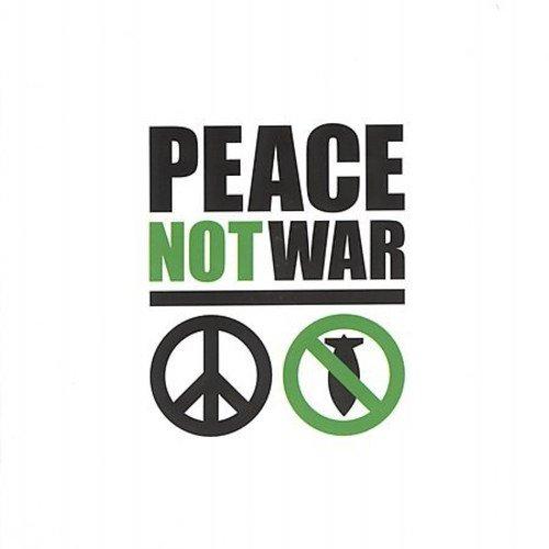 Peace Not War [Second Edition]