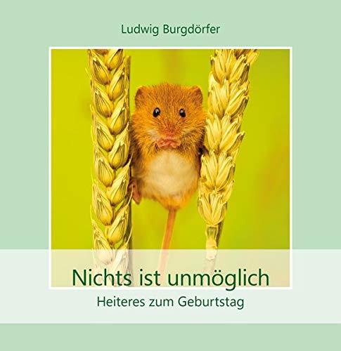 Nichts ist unmöglich: Heiteres zum Geburtstag (Quadro (kartoniert))