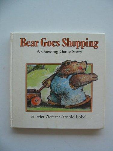 Bear Goes Shopping (Guessing Games S.)