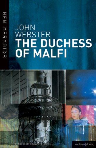 The Duchess of Malfi (New Mermaids)