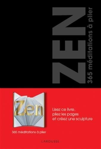 Zen : 365 méditations à plier