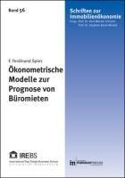 Ökonometrische Modelle zur Prognose von Büromieten