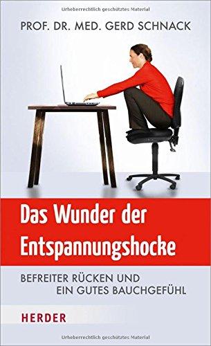 Das Wunder der Entspannungshocke: Befreiter Rücken und ein gutes Bauchgefühl