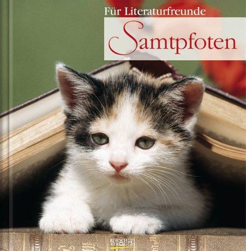 Samtpfoten: Geschenkbuch für Literaturfreunde