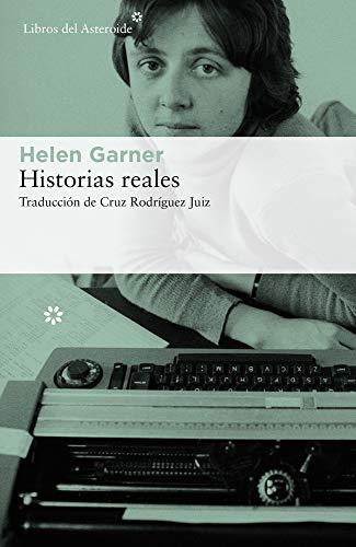 Historias Reales (Libros del Asteroide, Band 205)