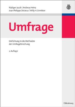 Umfrage: Einführung in die Methoden der Umfrageforschung