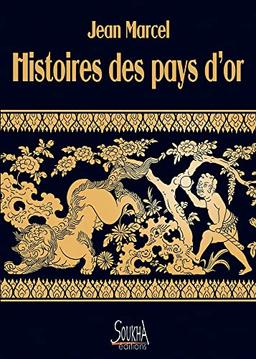 Histoires des pays d'or