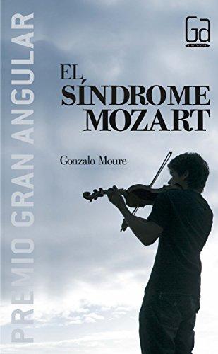 El síndrome de Mozart (Gran Angular, Band 242)