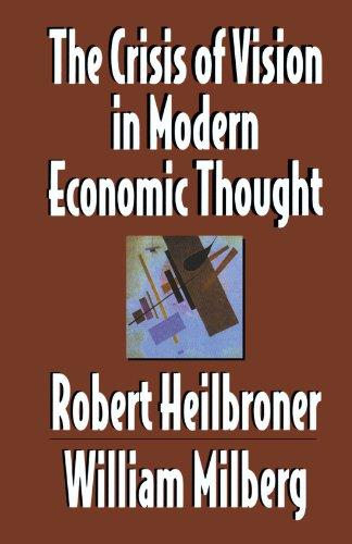 The Crisis of Vision in Modern Economic Thought