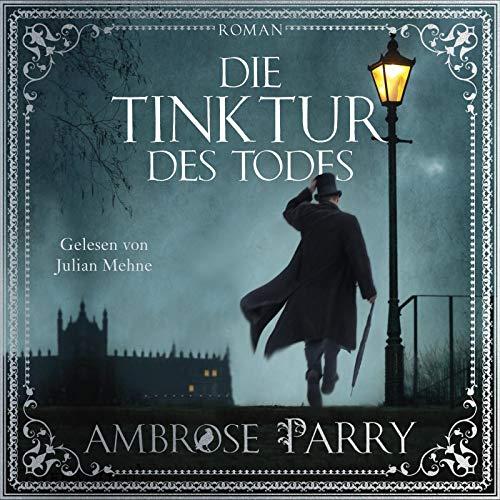 Die Tinktur des Todes: 2 CDs (Die Morde von Edinburgh, Band 1)