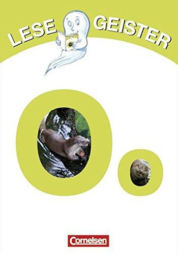 Lesegeister: 1./2. Schuljahr - O wie Otter: Geschichten für Erstleser