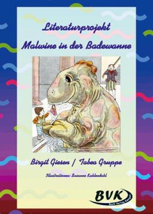 Literaturprojekt Malwine in der Badewanne