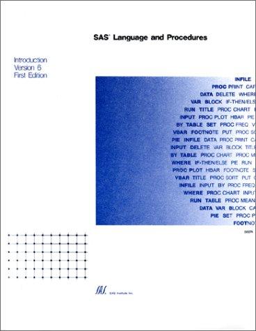 Sas Language and Procedures: Introduction, Version 6