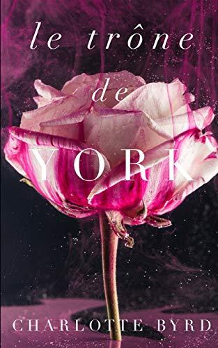 Le trône de York (La maison de York, Band 3)